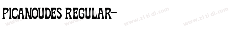 Picanoudes Regular字体转换 Picanoudes Regular字体转换
